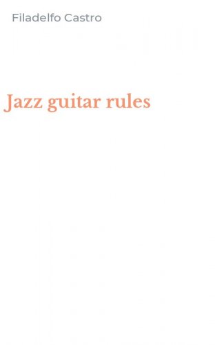Jazz guitar rules
