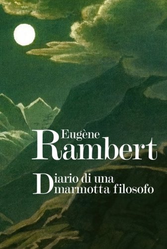 Diario di una marmotta filosofo