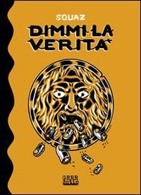 Dimmi la verit&agrave;