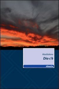 Dio c'&egrave;