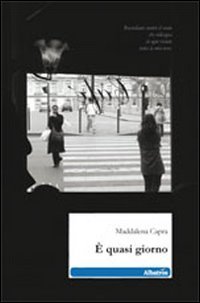 &Egrave; quasi giorno