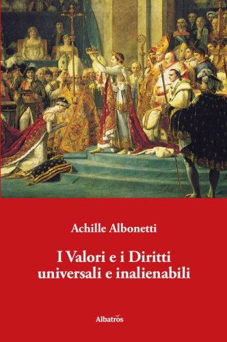 I valori e i diritti universali e inalienabili