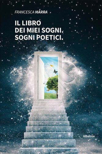 Il libro dei miei sogni. Sogni poetici