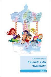 Il mondo &egrave; dei &laquo;traumati&raquo;