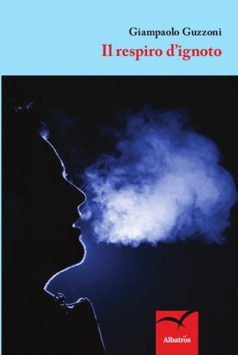 Il respiro d'ignoto