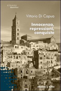 Innocenza, repressione, conquiste