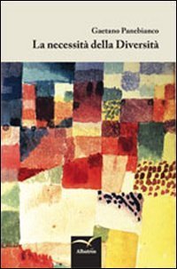 La necessit&agrave; della diversit&agrave;