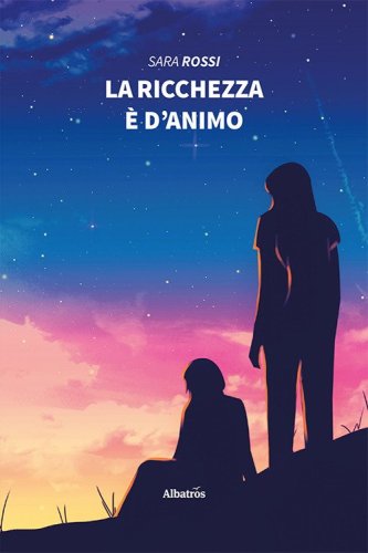La ricchezza &egrave; d'animo