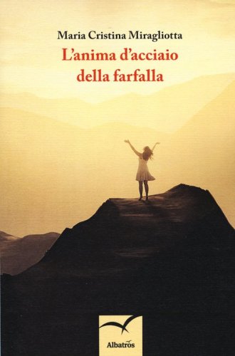 L'anima d'acciaio della farfalla