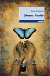 Libera schiavit&ugrave;