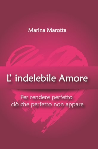 L'indelebile amore