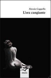 L'ora cangiante