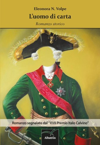 L'uomo di carta. Romanzo sceneggiato in cui uno c'era, l'altro non c'era e il terzo mor&igrave;