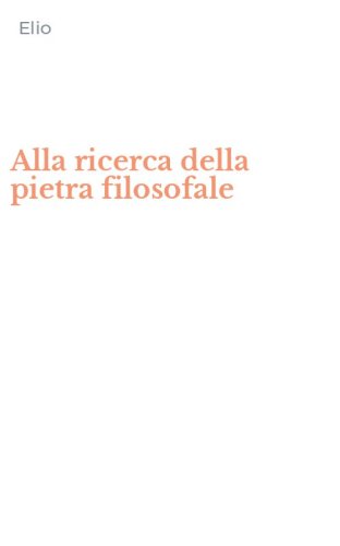 Alla ricerca della pietra filosofale