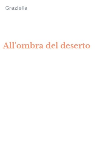 All'ombra del deserto