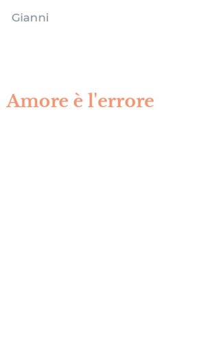 Amore &egrave; l'errore
