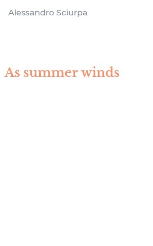 As summer winds