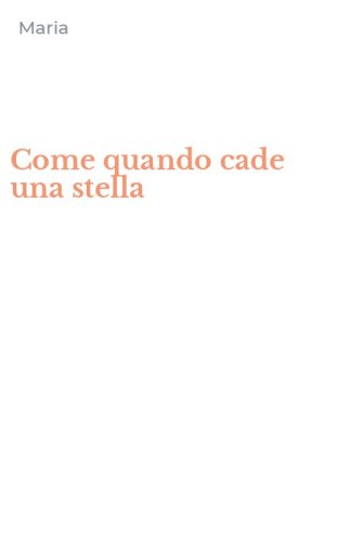 Come quando cade una stella