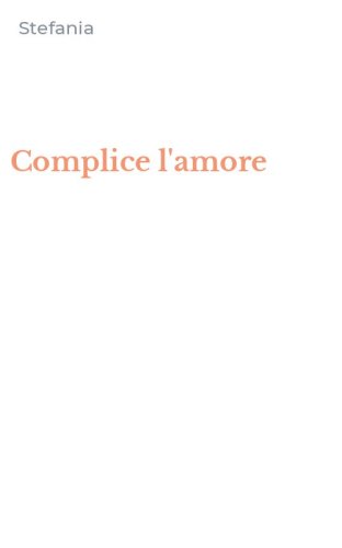 Complice l'amore