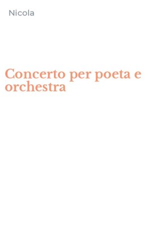 Concerto per poeta e orchestra