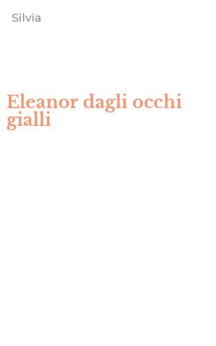 Eleanor dagli occhi gialli