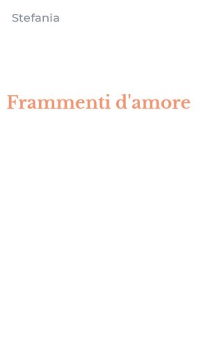 Frammenti d'amore