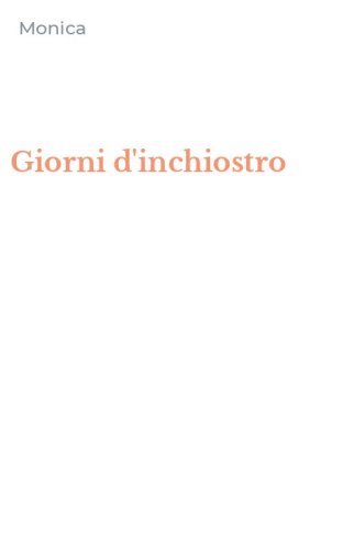 Giorni d'inchiostro