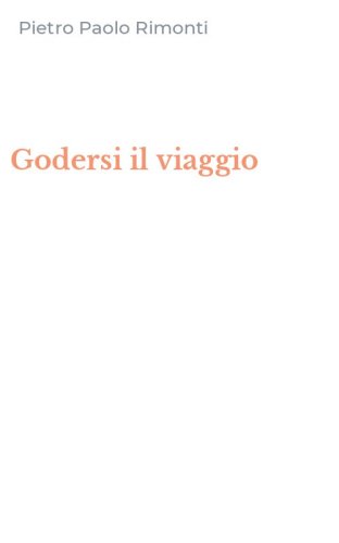 Godersi il viaggio