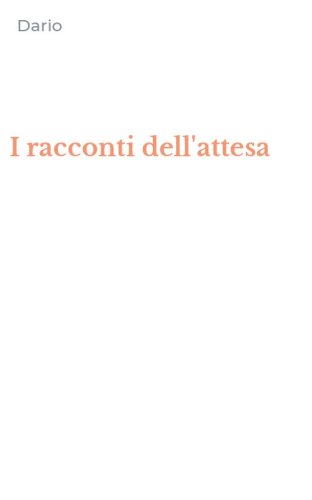 I racconti dell'attesa