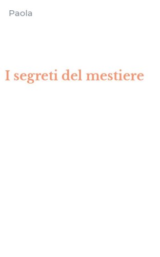 I segreti del mestiere