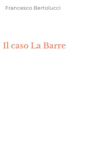 Il caso La Barre