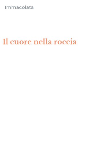 Il cuore nella roccia