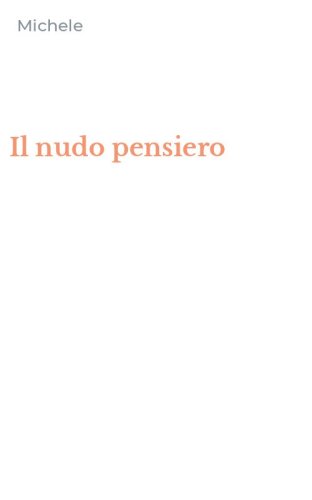 Il nudo pensiero