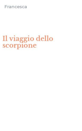 Il viaggio dello scorpione