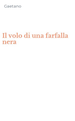 Il volo di una farfalla nera