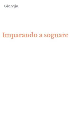 Imparando a sognare