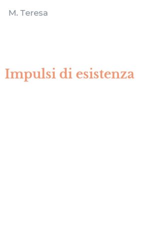 Impulsi di esistenza