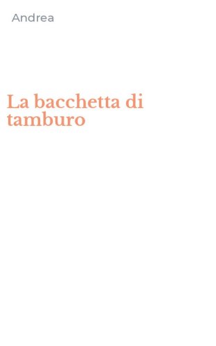 La bacchetta di tamburo