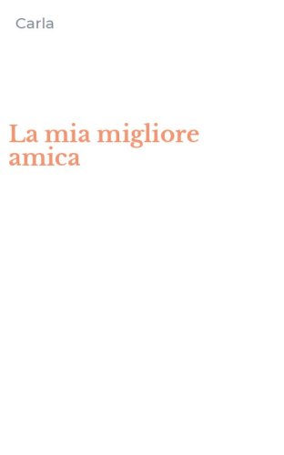 La mia migliore amica