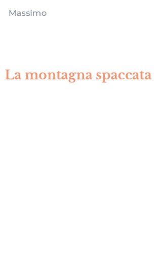 La montagna spaccata