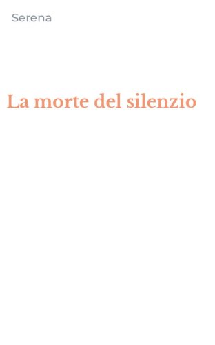 La morte del silenzio