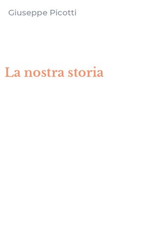 La nostra storia