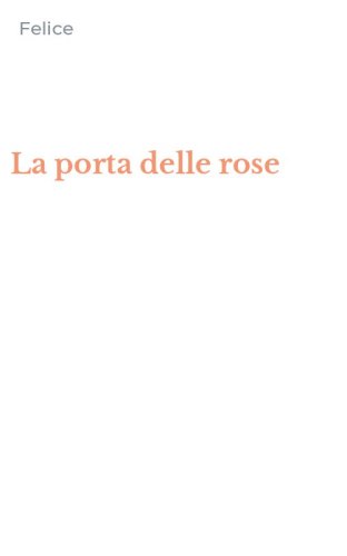 La porta delle rose