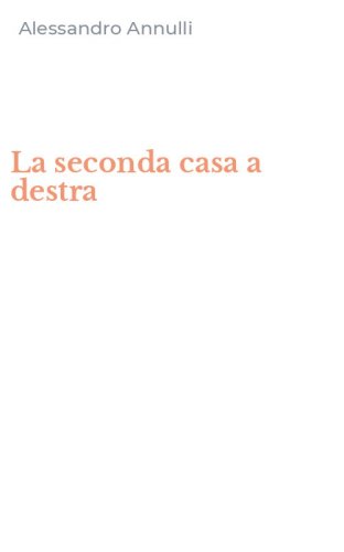 La seconda casa a destra