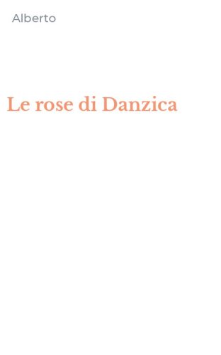 Le rose di Danzica