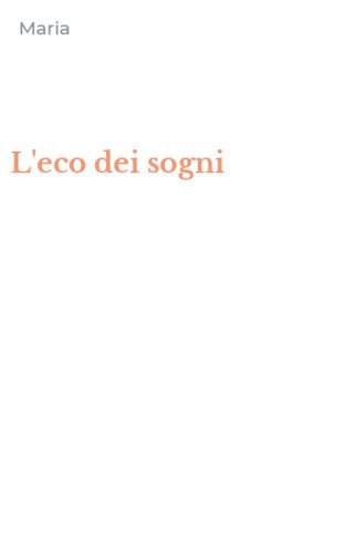 L'eco dei sogni