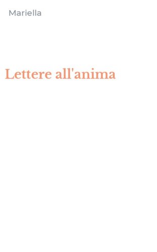 Lettere all'anima