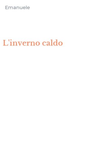 L'inverno caldo