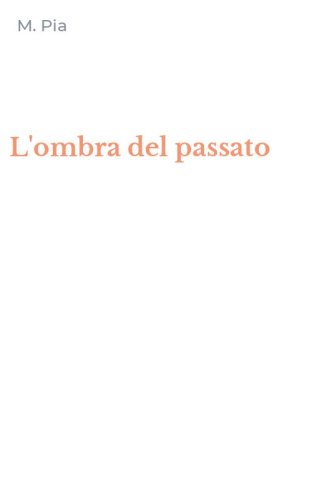 L'ombra del passato