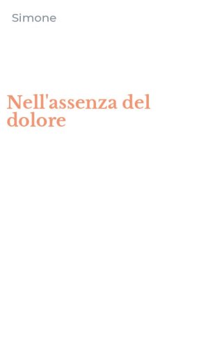 Nell'assenza del dolore